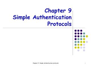 Chapter 9 Simple Authentication Protocols