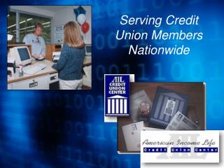 Serving Credit Union Members Nationwide