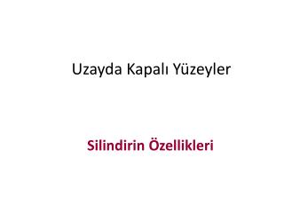 Uzayda Kapalı Yüzeyler