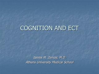 COGNITION AND ECT