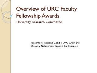 Overview of URC Faculty Fellowship Awards