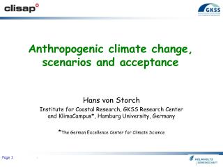 Anthropogenic climate change, scenarios and acceptance