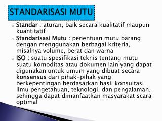 STANDARISASI MUTU