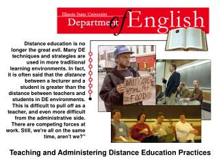 Teaching and Administering Distance Education Practices