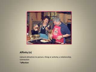 Affinity (n)