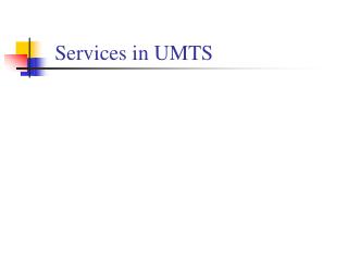 Services in UMTS