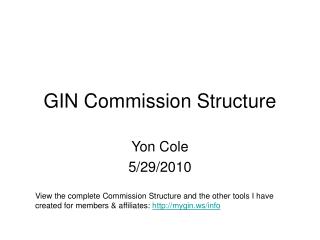 GIN Commission Structure