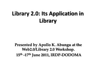 Library 2.0: Its Application in Library