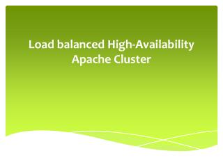 Load balanced High-Availability Apache Cluster