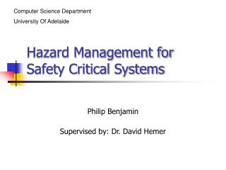 Hazard Management for Safety Critical Systems