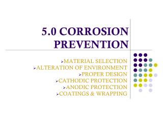 5.0 CORROSION PREVENTION