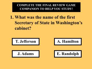 What was the name of the first Secretary of State in Washington’s cabinet?