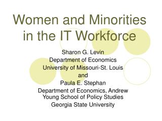 Women and Minorities in the IT Workforce