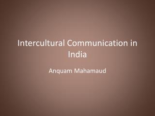 Intercultural Communication in India