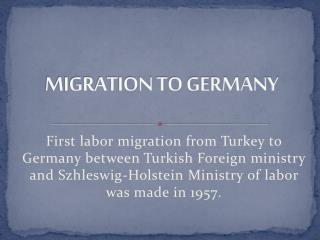 MIGRATION TO GERMANY