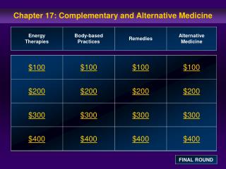 Chapter 17: Complementary and Alternative Medicine