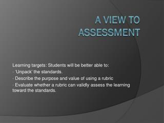 A View to assessment