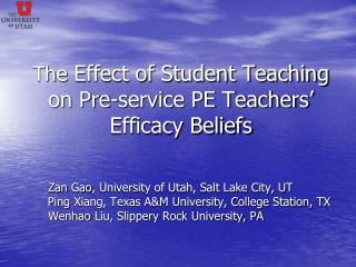 The Effect of Student Teaching on Pre-service PE Teachers’ Efficacy Beliefs