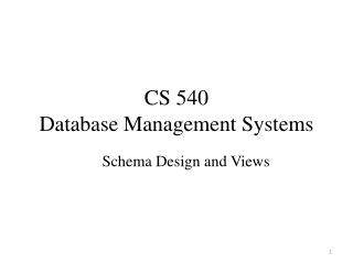 CS 540 Database Management Systems