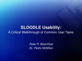 SLOODLE Usability: