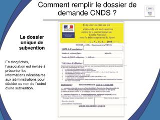 Comment remplir le dossier de demande CNDS ?