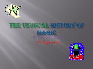 The Unusual History of Magic