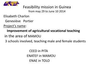 Feasibility mission in Guinea from may 29 to June 10 2014