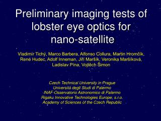 Preliminary imaging tests of lobster eye optics for nano-satellite