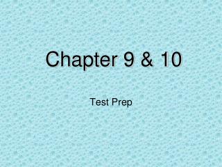 Chapter 9 &amp; 10