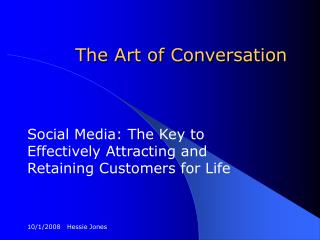 The Art of Conversation
