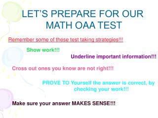 LET’S PREPARE FOR OUR MATH OAA TEST