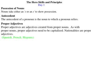 The Hero Skills and Principles