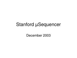 Stanford µSequencer