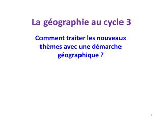 La géographie au cycle 3