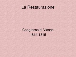 La Restaurazione