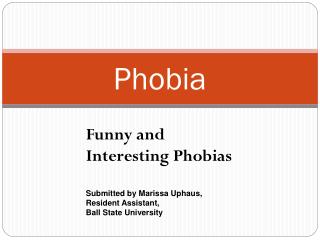 Phobia