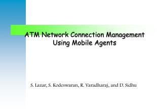ATM Network Connection Management Using Mobile Agents