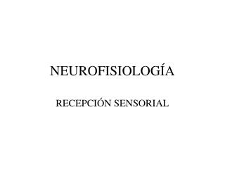 NEUROFISIOLOGÍA