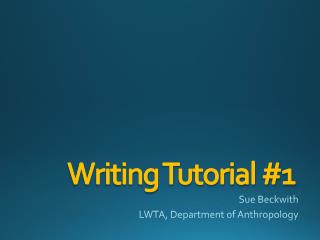 Writing Tutorial #1