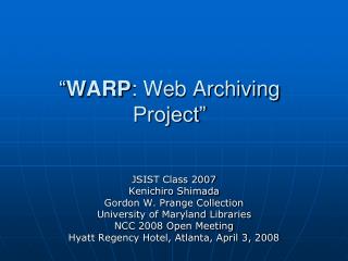 “ WARP : Web Archiving Project”