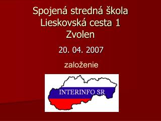 Spojená stredná škola Lieskovská cesta 1 Zvolen