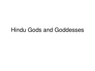 Hindu Gods and Goddesses