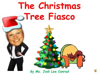 The Christmas Tree Fiasco