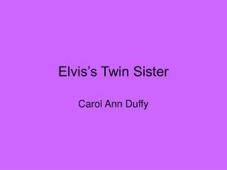 Elvis’s Twin Sister