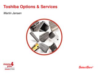 Toshiba Options &amp; Services