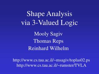 Shape Analysis via 3-Valued Logic