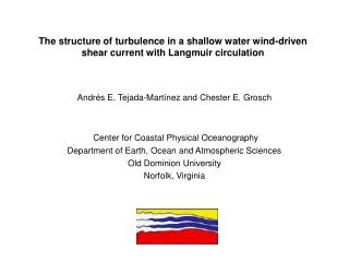 The structure of turbulence in a shallow water wind-driven shear current with Langmuir circulation