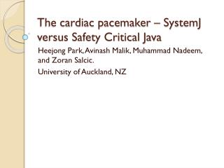 The cardiac pacemaker – SystemJ versus Safety Critical Java