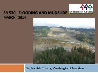 SR 530 Flooding and Mudslide March 2014