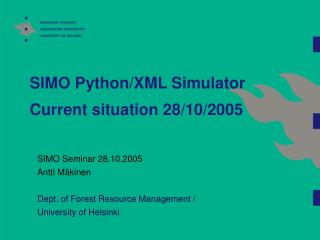 SIMO Python/XML Simulator Current situation 28/10/2005